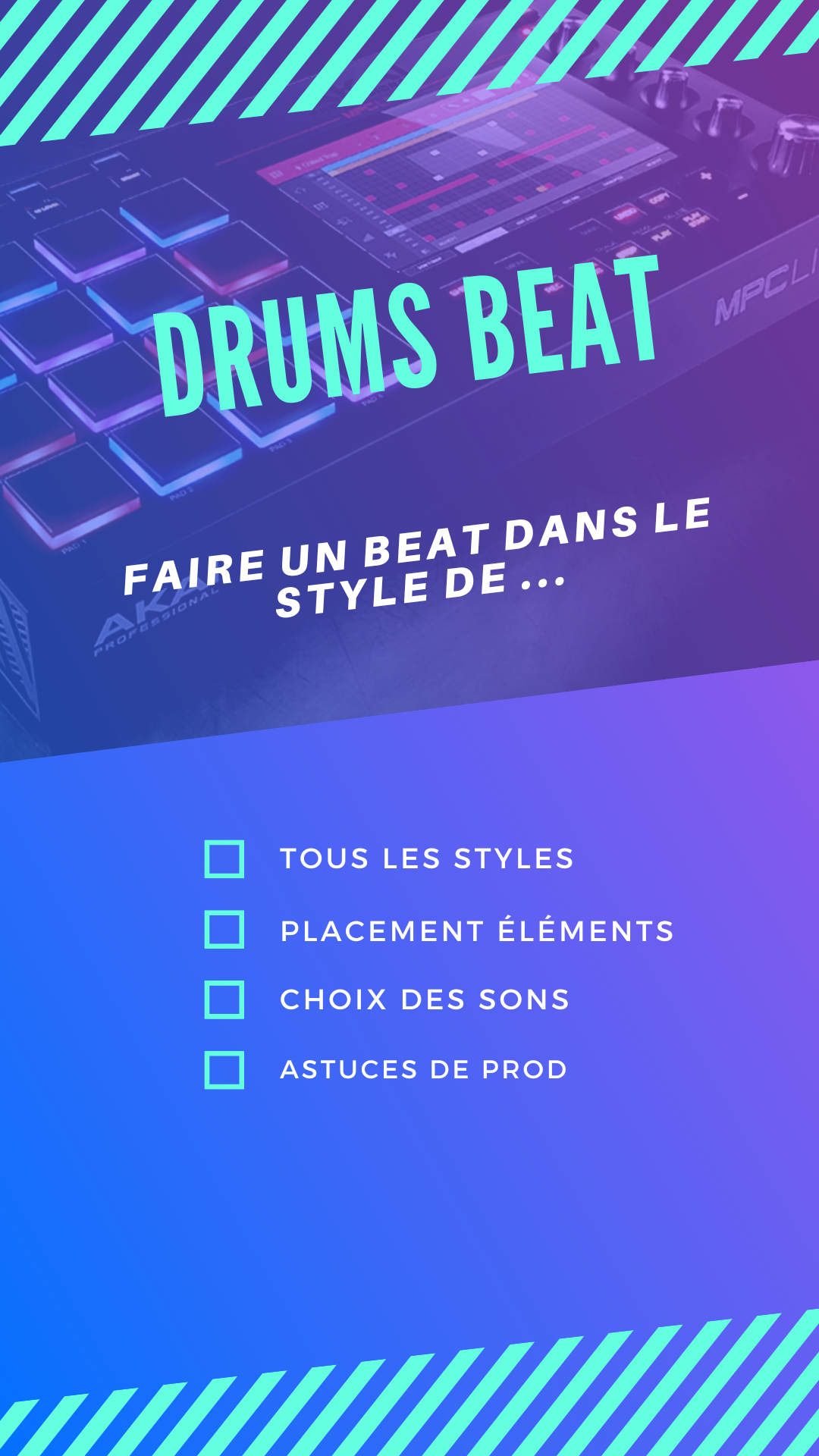 Comment faire des Drums dans le style de